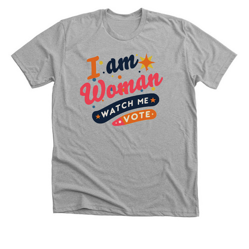 I Am Woman Watch Me Vote, a Athletic Heather Premium Unisex Tee