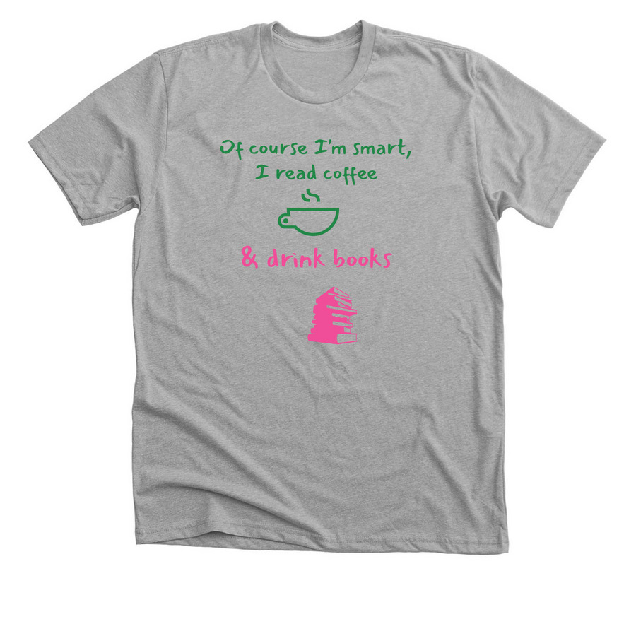 Coffee & books, a Athletic Heather Premium Unisex Tee