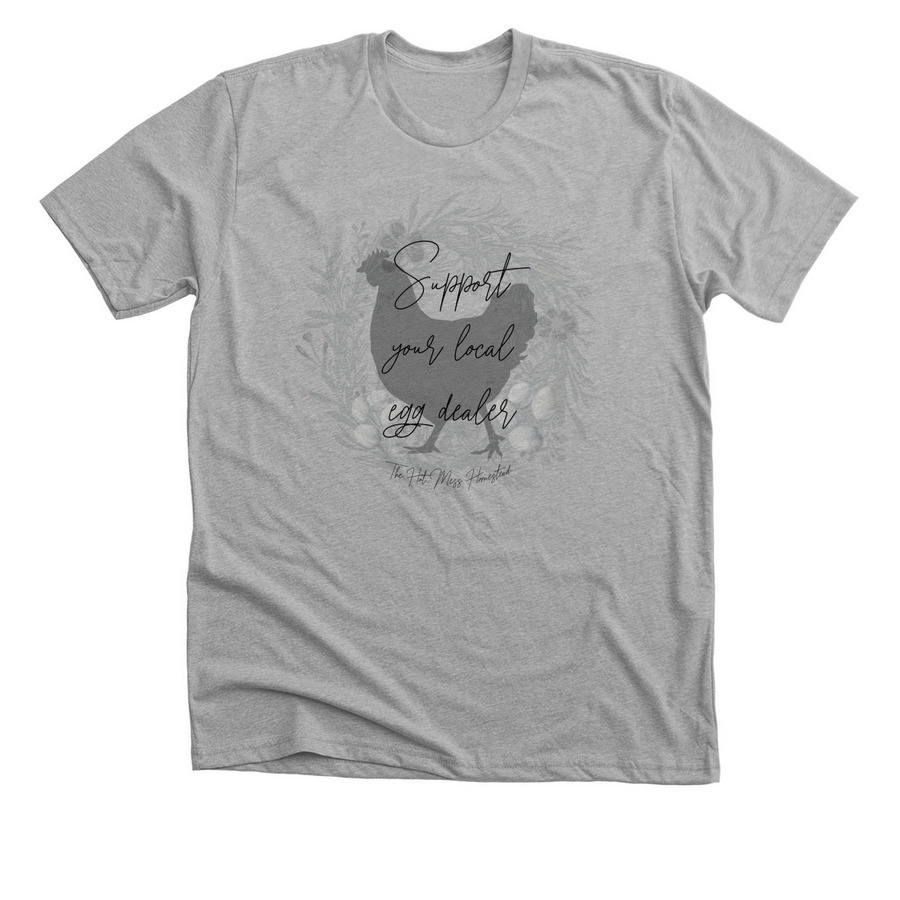 Support your local egg dealer shirts&nbsp;, a Athletic Heather Premium Unisex Tee