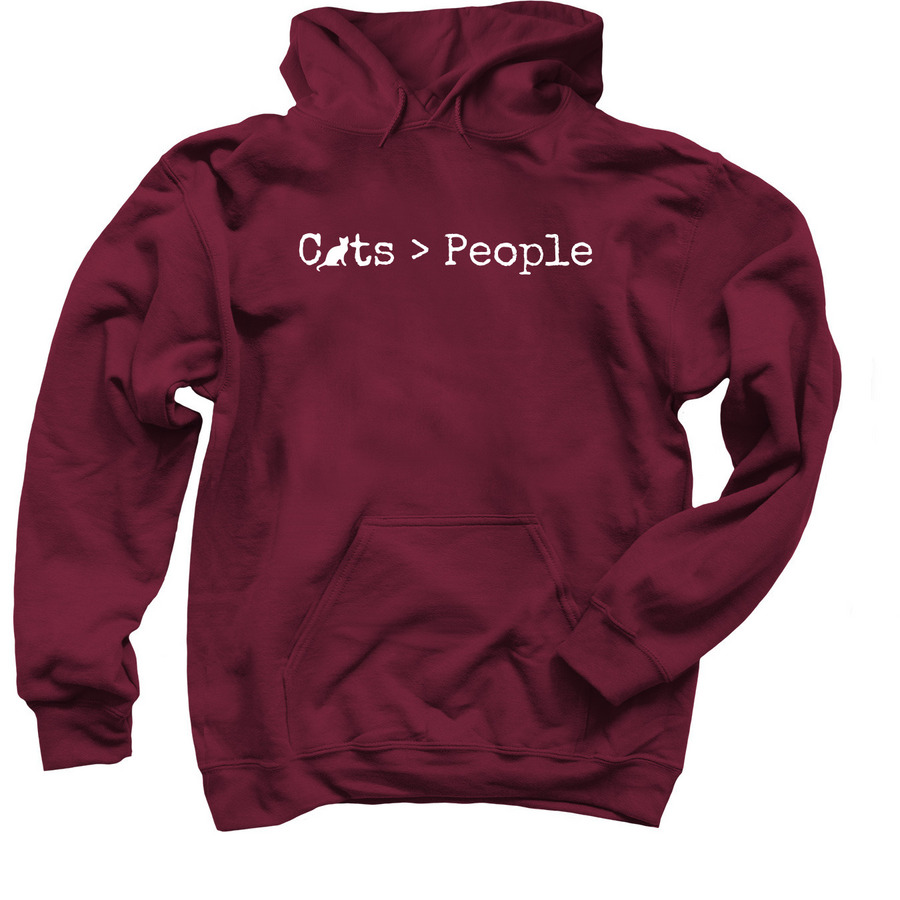 Cats > People, a Maroon Pullover Hoodie