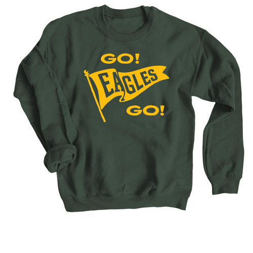 Go Eagles Go!, a Forest Crewneck Sweatshirt