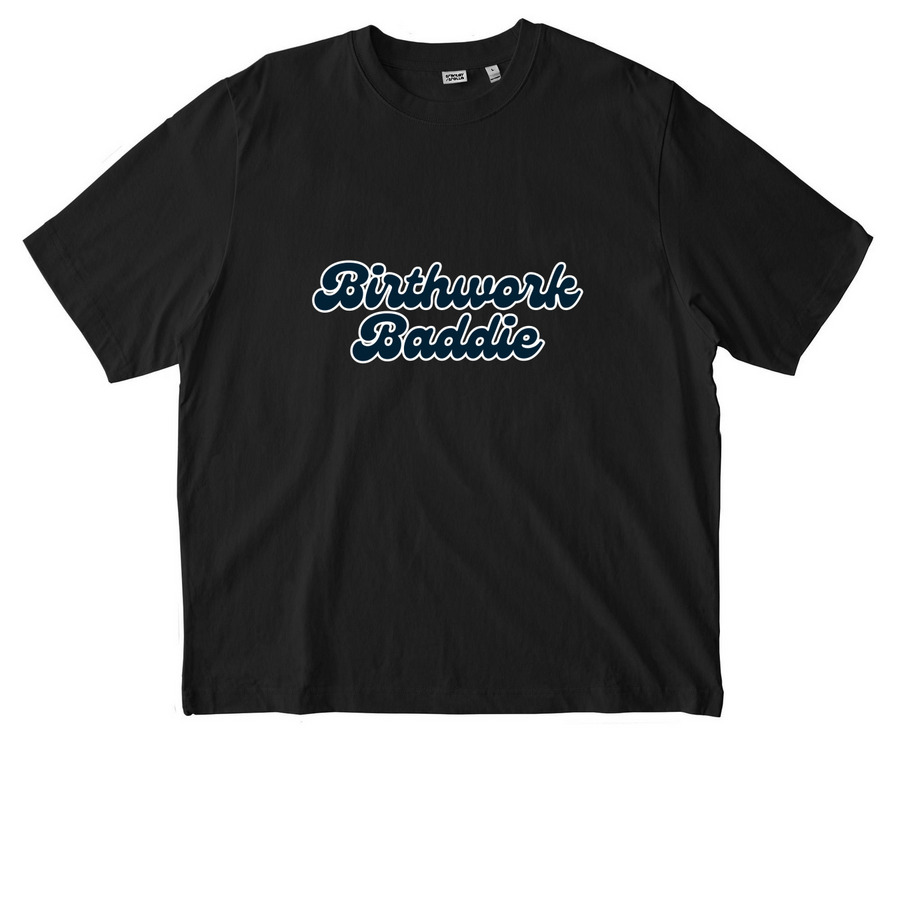 Birthwork Baddie Tee, a Black Stanley/Stella Unisex Freestyler Heavyweight Tee