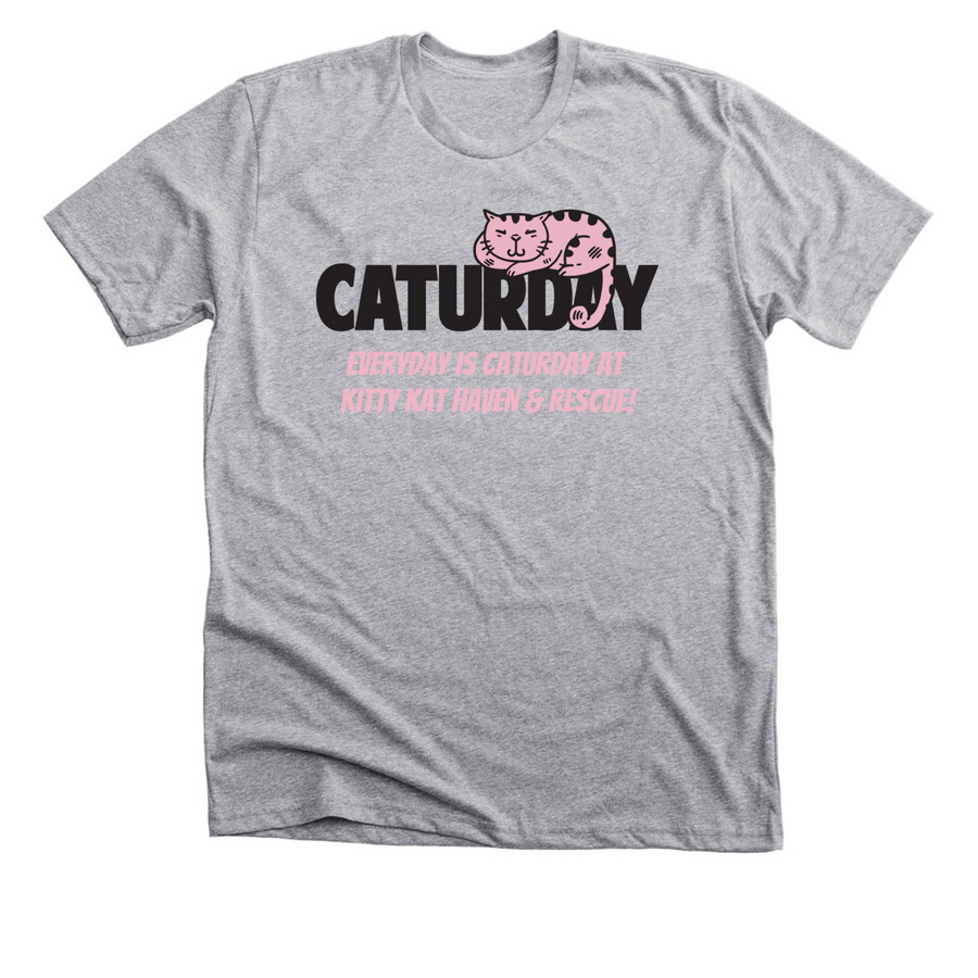 Kitty Kat Haven Rescue Everyday is Caturday!, a Athletic Heather Premium Unisex Tee