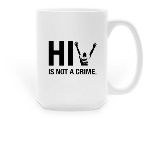HIV Is Not A Crime Mug, a White Large Coffee Mug