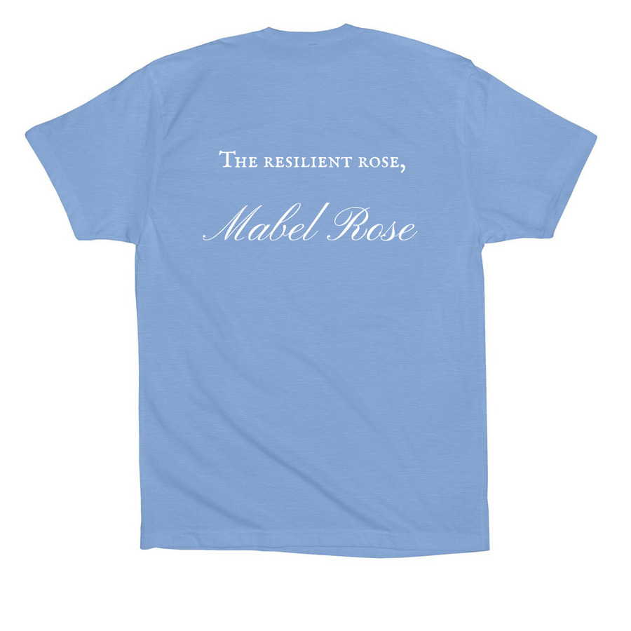 Resilient Rose, a Carolina Blue Premium Cotton Tee (back-view)