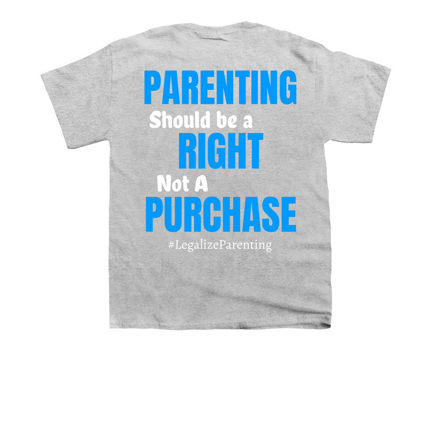 Parenting should be a Right not a Purchase&nbsp;, a Sport Grey Youth Unisex Tee (back-view)