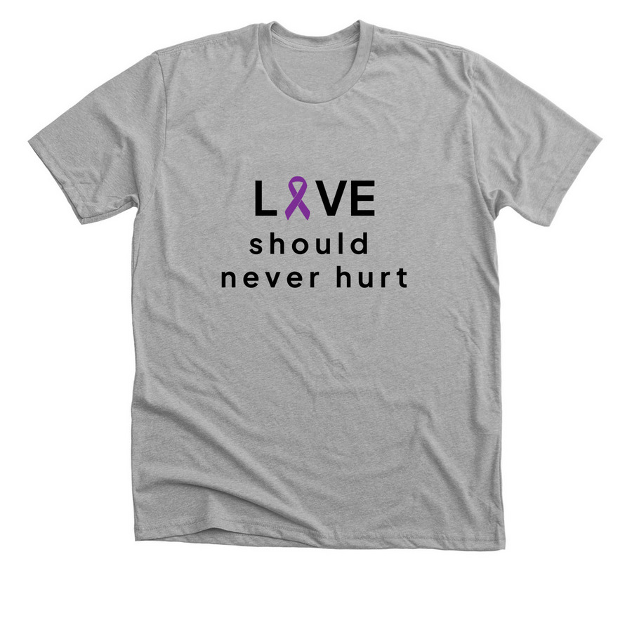 Love Should Never Hurt, a Athletic Heather Premium Unisex Tee