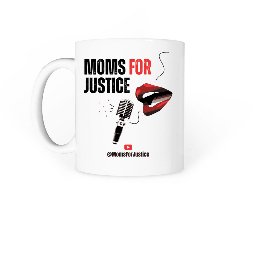 NEW Moms For Justice YouTube Mugs, a White Coffee Mug (back-view)