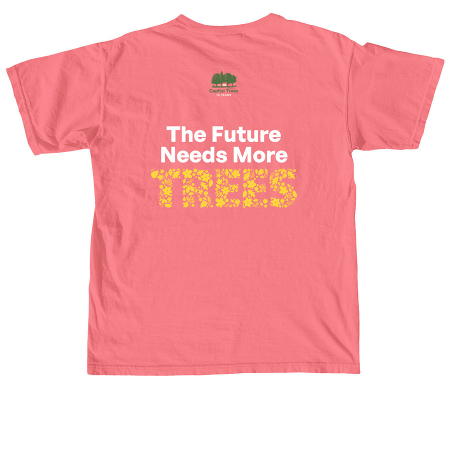 The Future Needs More Trees - Pink, a Watermelon Comfort Colors Unisex Tee (back-view)