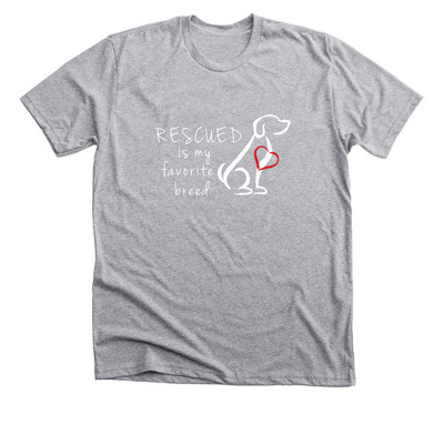 Rescued is My Favorite Breed - Unisex Tops, a Athletic Heather Premium Unisex Tee