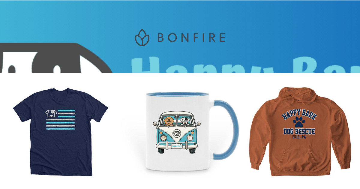 Happy Bark Store | Official Merchandise | Bonfire