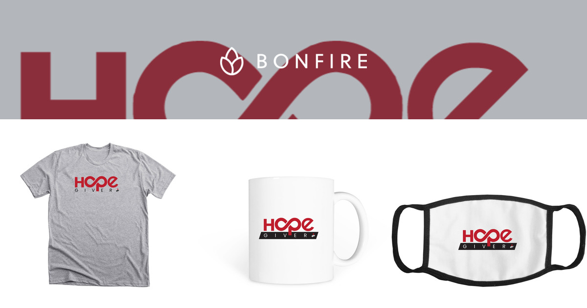Hope Store | Giving Hope | Bonfire