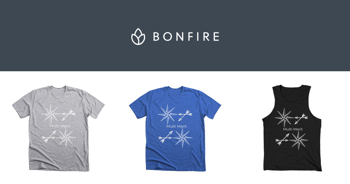 Multi Merit | Official Merchandise | Bonfire